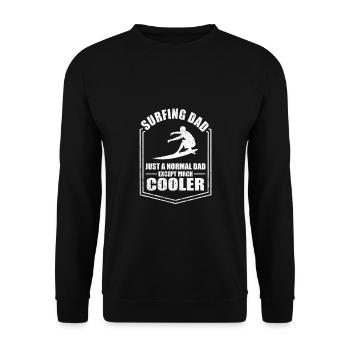 Surfing Dad Normal Dad Except Cooler Fathers Day - Unisex Sweatshirt - black - Front - Alina (178cm) & Michal (187cm)