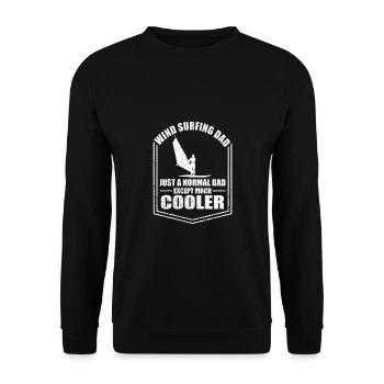 Windsurfing Dad Just A Normal Dad Except Cooler - Unisex Pullover - Schwarz - Vorne - Alina (178cm) & Michal (187cm)