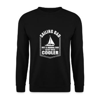 Sailing Dad Just A Normal Dad Except Cooler - Unisex Sweatshirt - black - Front - Alina (178cm) & Michal (187cm)