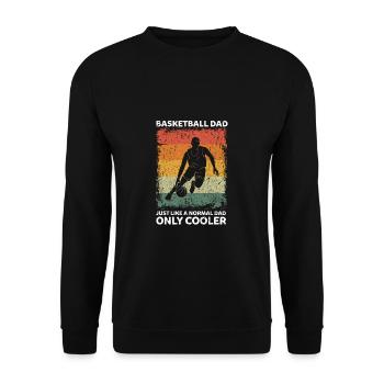 Basketball Dad Like A Normal Dad Only Cooler - Unisex Sweatshirt - black - Front - Alina (178cm) & Michal (187cm)