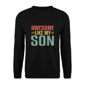 Awesome Like My Son For Mother Father Graduation - Unisex Sweatshirt - black - Front - Alina (178cm) & Michal (187cm)