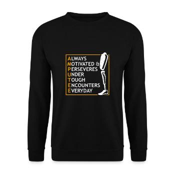 Proud Amputee Always Motivated Tough Everyday - Unisex Sweatshirt - black - Front - Alina (178cm) & Michal (187cm)