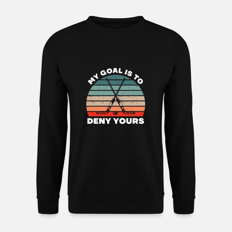 Eishocky Hockeyspieler Torwart Hockey Sprüche - Unisex Pullover - Schwarz