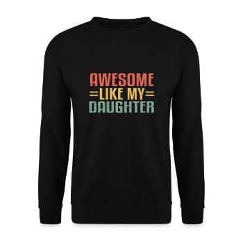 Génial comme ma fille graduation fille - Sweat-shirt Unisexe - noir - Devant - Alina (178cm) & Michal (187cm)