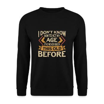 Dictons drôles Anniversaire B-Day Party Anniversaire - Sweat-shirt Unisexe - noir - Devant - Alina (178cm) & Michal (187cm)