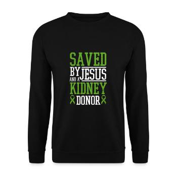 Organ Recipient Saved By Jesus And A Kidney Donor - Unisex Sweatshirt - black - Front - Alina (178cm) & Michal (187cm)