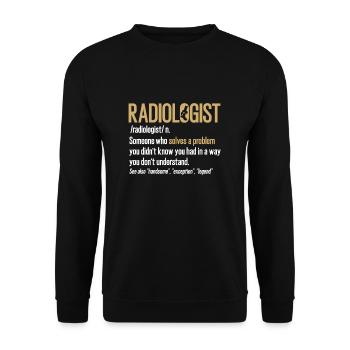 Radiologist Definition For X-Ray CT Technicians - Unisex Sweatshirt - black - Front - Alina (178cm) & Michal (187cm)