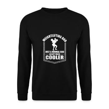 Weightlifting Dad Just A Normal Dad Except Cooler - Unisex Sweatshirt - black - Front - Alina (178cm) & Michal (187cm)