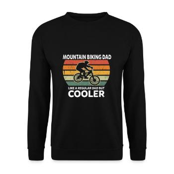 Mountain Biking Dad Like A Regular Dad But Cooler - Unisex Sweatshirt - black - Front - Alina (178cm) & Michal (187cm)