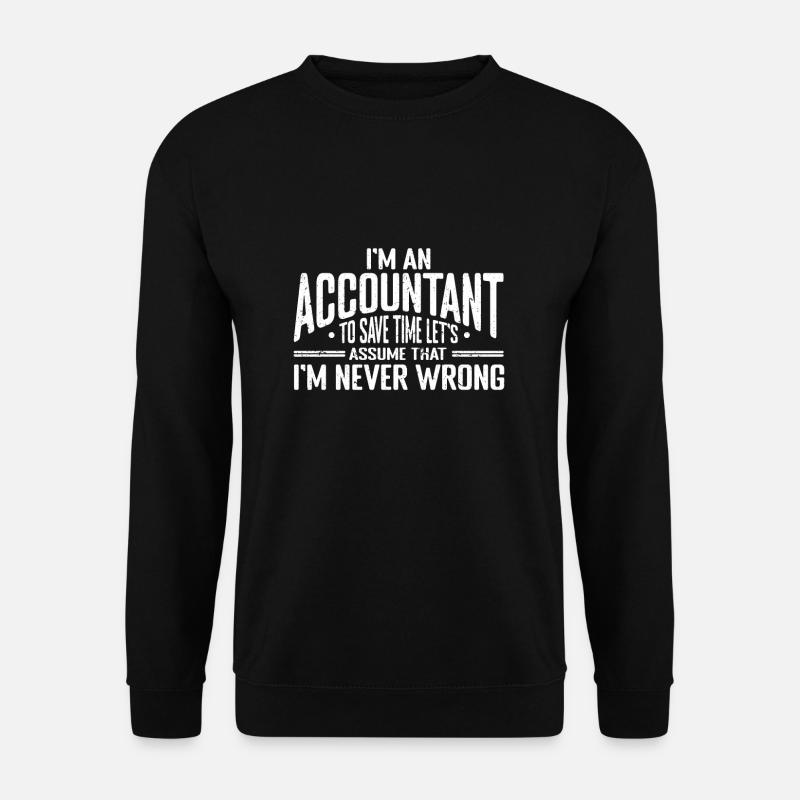 Drôles de comptables Dictons Impôts - Sweat-shirt Unisexe - noir