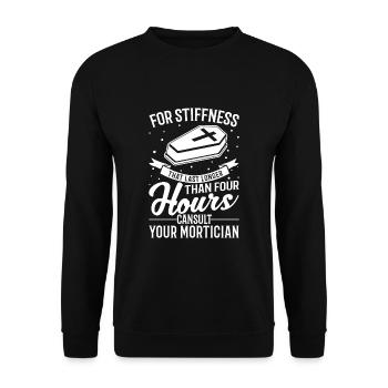 Stiffness That Last Longer Than Four Hours - Unisex Sweatshirt - black - Front - Alina (178cm) & Michal (187cm)