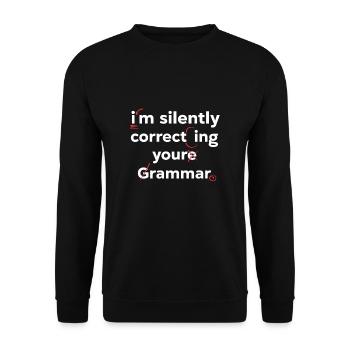 I'm Silently Correcting Your Grammar High School - Unisex Sweatshirt - black - Front - Alina (178cm) & Michal (187cm)