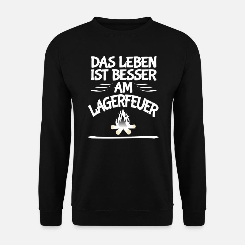 Das Leben ist besser am Lagerfeuer - Unisex Pullover - Schwarz