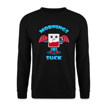 Mornings Suck Grafik - Unisex Pullover - Schwarz - Vorne - Alina (178cm) & Michal (187cm)