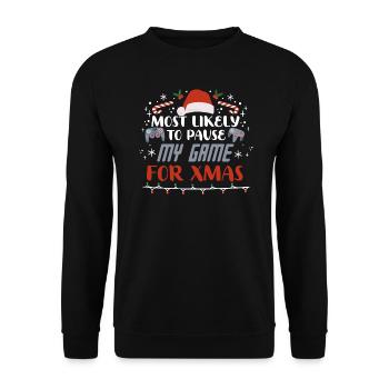 Weihnachten Gamer Gaming Pause My Game For Xmas - Unisex Pullover - Schwarz - Vorne - Alina (178cm) & Michal (187cm)