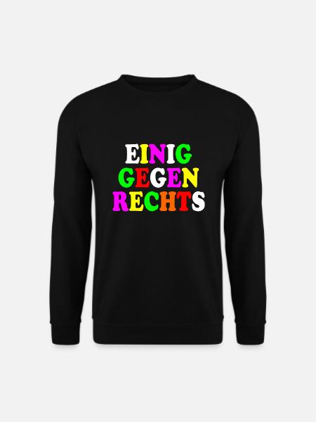 Einig gegen rechts - Unisex Pullover - Schwarz