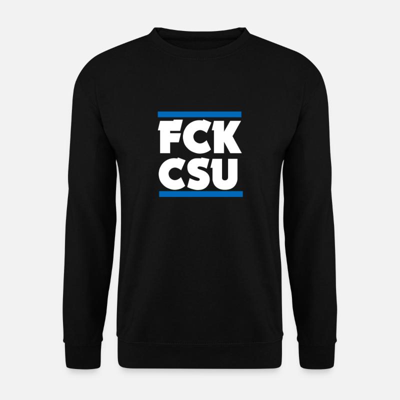 FCK CSU - Unisex Pullover - Schwarz
