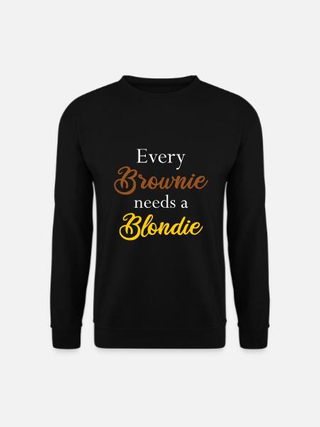 Every Brownie needs a Blondie Haarfarbe Geschenk - Unisex Pullover - Schwarz