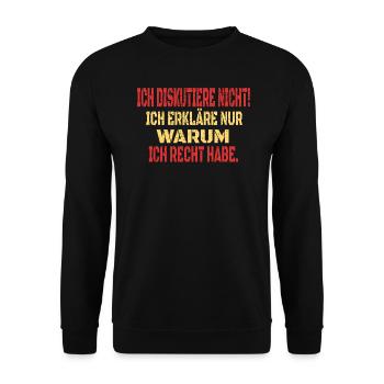 Lustiger Spruch Humor Ich Diskutiere Nicht - Unisex Pullover - Schwarz - Vorne - Alina (178cm) & Michal (187cm)