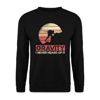 Gravity I Never Heard Of It. Gravitation Design - Unisex Sweatshirt - black - Front - Alina (178cm) & Michal (187cm)