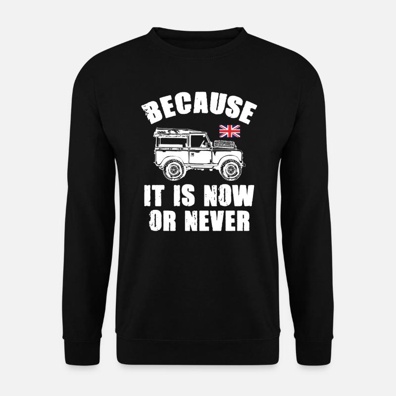 Landy Because It IS Now or Never - Unisex Pullover - Schwarz