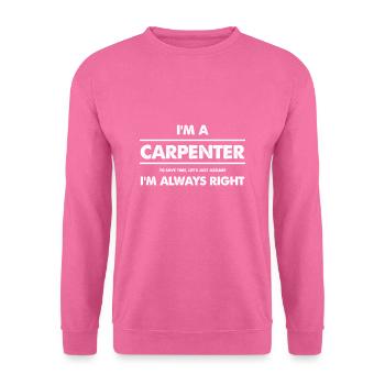 Carpenter Joiner Handicraft Carpenter Gift - Unisex Sweatshirt - pink - Front