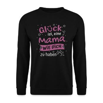 Glück Ist Eine Mama Wie Dich Zu Haben Mama Spruch - Unisex Pullover - Schwarz - Vorne - Alina (178cm) & Michal (187cm)