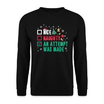 Christmas Humor Nice Naughty An Attempt Was Made - Unisex Sweatshirt - black - Front - Alina (178cm) & Michal (187cm)