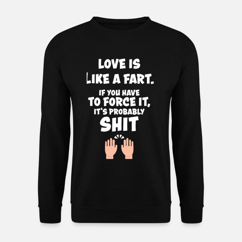 Lustig Lustiger Spruch Funny Geschenk Lustige - Unisex Pullover - Schwarz
