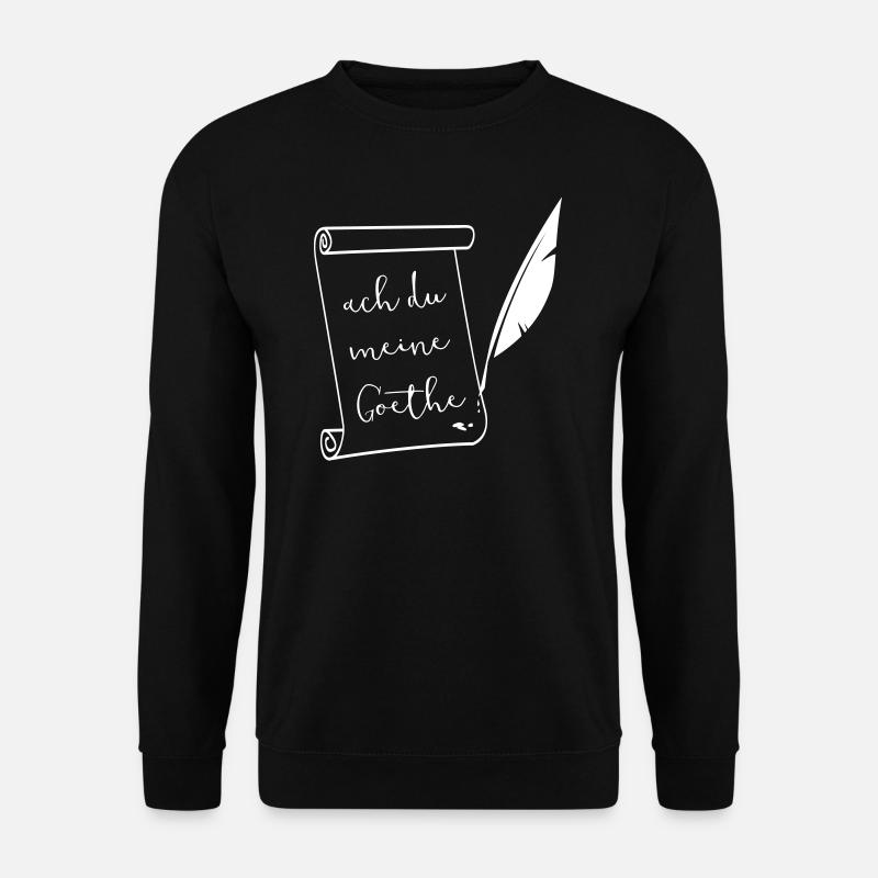 ach du meine Goethe - Unisex Pullover - Schwarz