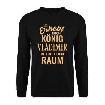 Name Vladimir Geschenkidee Geburtstag lustig König - Unisex Pullover - Schwarz - Vorne - Alina (178cm) & Michal (187cm)