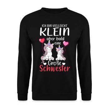 Ich Bin Vielleicht Klein Aber Bald Große Schwester - Unisex Pullover - Schwarz - Vorne - Alina (178cm) & Michal (187cm)