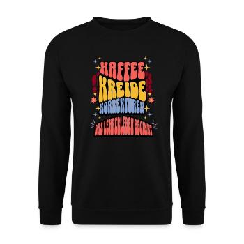 Kaffee Kreide Korrekturen das Lehrer leben beginnt - Unisex Pullover - Schwarz - Vorne - Alina (178cm) & Michal (187cm)