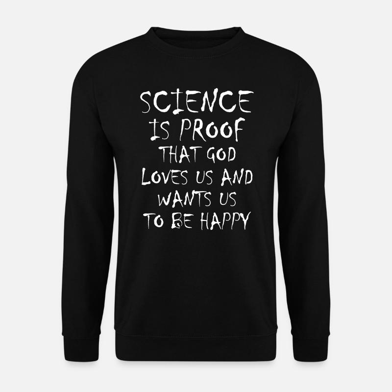 Science is Proof - Unisex Pullover - Schwarz