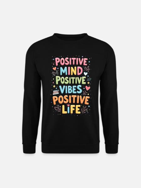Positivity - Unisex Sweatshirt - black