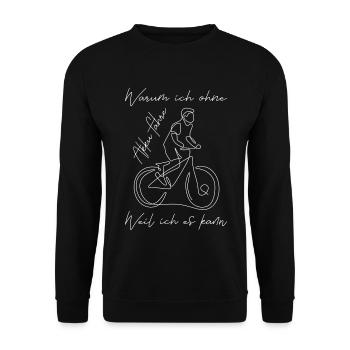 Warum ich ohne Akku fahre Weil ich es kann Fahrrad - Unisex Pullover - Schwarz - Vorne - Alina (178cm) & Michal (187cm)