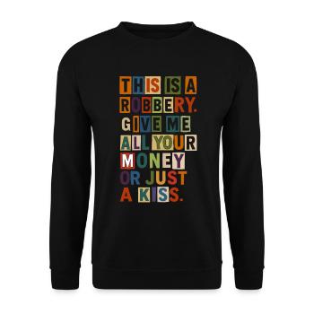 Lösegeldforderung Fett Typografie T-Shirt - Unisex Pullover - Schwarz - Vorne - Alina (178cm) & Michal (187cm)