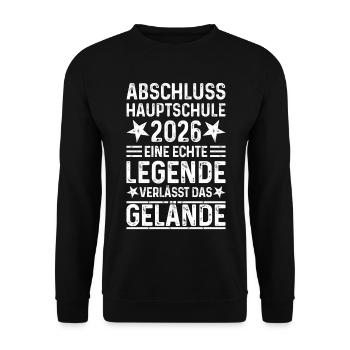 Graduation 2026 Hauptschule Spruch Legend Gelände - Unisex Sweatshirt - black - Front - Alina (178cm) & Michal (187cm)