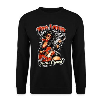 Too Loud For The Crowd: Rockabilly Pin-Up Girl - Unisex Sweatshirt - black - Front - Alina (178cm) & Michal (187cm)