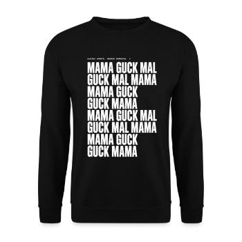 mama guck mal - Mutter haben es nicht leicht - Unisex Pullover - Schwarz - Vorne - Alina (178cm) & Michal (187cm)