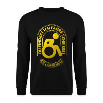 Du findest ich fahre scheisse? - Unisex Pullover - Schwarz - Vorne - Alina (178cm) & Michal (187cm)