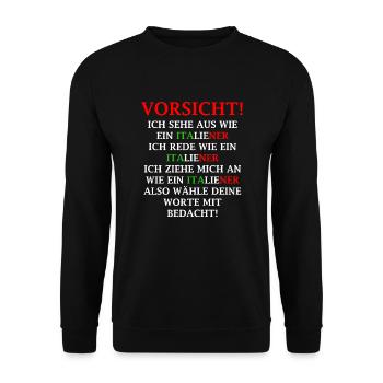 italy saying caution italians - Unisex Sweatshirt - black - Front - Alina (178cm) & Michal (187cm)