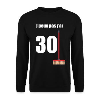 Je Peux Pas J'ai 30 Balais - Sweat-shirt Unisexe - noir - Devant - Alina (178cm) & Michal (187cm)