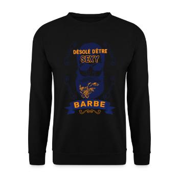 Désolé Je Suis Sexy Et Barbu Idée Cadeau Homme - Sweat-shirt Unisexe - noir - Devant - Alina (178cm) & Michal (187cm)