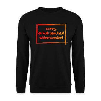Sorry, er hat dem heal widerstanden - Unisex Pullover - Schwarz - Vorne - Alina (178cm) & Michal (187cm)