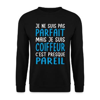 Je ne suis pas parfait mais je suis coiffeur - Sweat-shirt Unisexe - noir - Devant - Alina (178cm) & Michal (187cm)