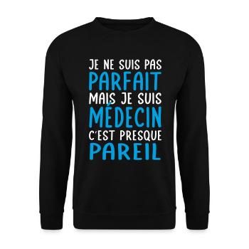 Je ne suis pas parfait mais je suis médecin - Sweat-shirt Unisexe - noir - Devant - Alina (178cm) & Michal (187cm)
