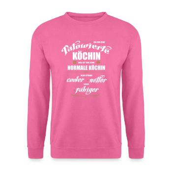 Tätowierte Köchin ist besser! Köchin mit Tattoos. - Unisex Pullover - Pink - Vorne