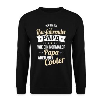 Lkw-fahrender Papa wie normaler Papa viel cooler - Unisex Pullover - Schwarz - Vorne - Alina (178cm) & Michal (187cm)
