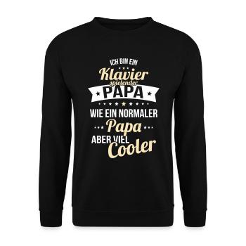 Klavierspielender Papa wie normaler Papa cooler - Unisex Pullover - Schwarz - Vorne - Alina (178cm) & Michal (187cm)